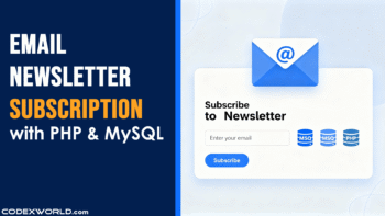 email-newsletter-subscription-system-with-php-mysql-codexworld