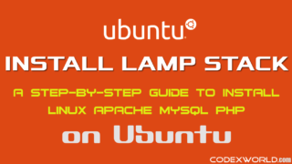 install-lamp-linux-apache-mysql-php-on-ubuntu-codexworld